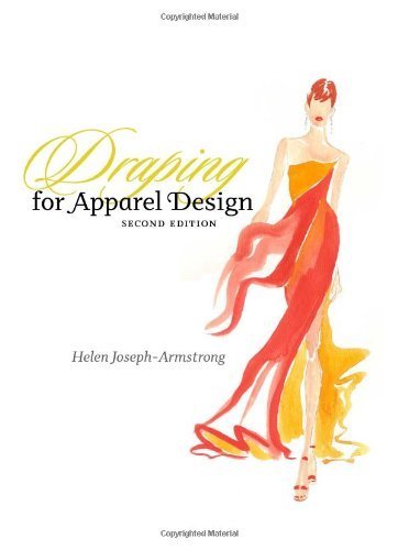 Draping for Apparel Design by Helen Joseph-Armstrong [Fairchild,2008] (Hardcover) 2nd Edition
