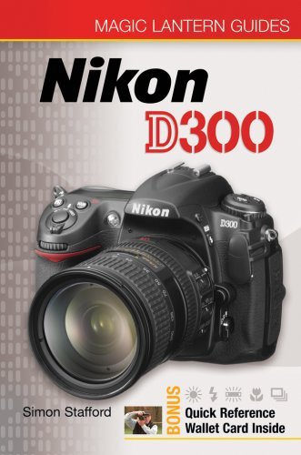 Magic Lantern Guides Nikon D300 by Stafford, Simon [Lark Books,2008] (Paperback)