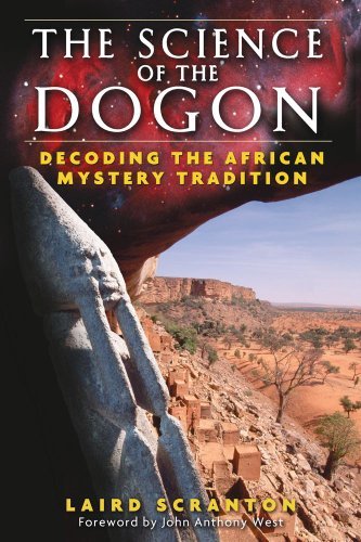 The Science of the Dogon Decoding the African Mystery Tradition by Scranton, Laird [Inner Traditions,2006] (Paperback)