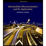 Intermediate Microeconomics and Its Application by Nicholson, Walter, Snyder, Christopher M. [Cengage,2009] (Hardcover) 11th Edition