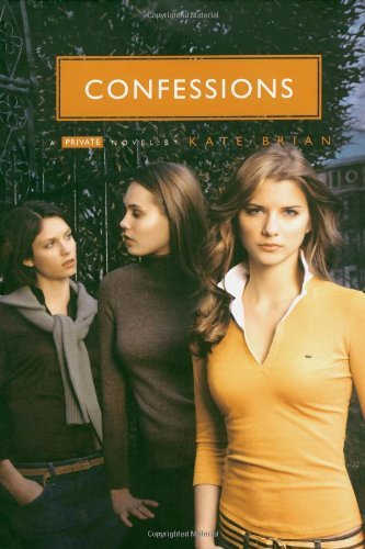 Confessions by Brian, Kate [Simon & Schuster Books for Young Readers,2007] (Paperback)