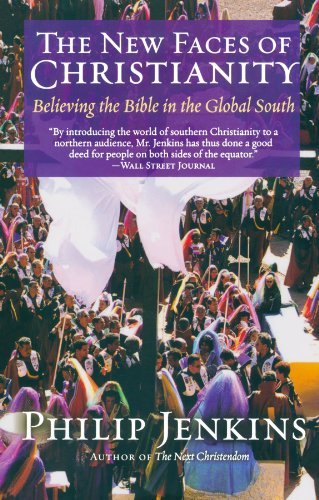 The New Faces of Christianity Believing the Bible in the Global South by Jenkins, Philip [Oxford University Press,2008] (Paperback)