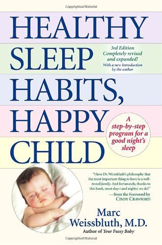 Healthy Sleep Habits, Happy Child by Weissbluth, Marc [Ballantine,2005] (Hardcover)