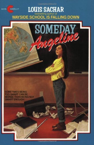 Someday Angeline by Sachar, Louis [Harper Collins,2005] (Paperback) Reissue