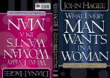What Every Woman Wants in a Man What Every Man Wants in a Woman by John Hagee, Diana Hagee [Charisma House,2006] (Paperback)