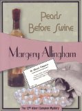 Pearls Before Swine Albert Campion #12 by Allingham, Margery [Felony & Mayhem,2009] (Paperback)