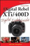 Canon EOS Digital Rebel XTi 400D Digital Field Guide by Lowrie, Charlotte K. [Wiley,2007] (Paperback)