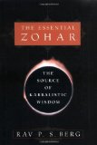 The Essential Zohar The Source of Kabbalistic Wisdom by Berg, Rav P.S. [Harmony,2002] (Hardcover)