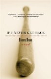If I Never Get Back A Novel by Brock, Darryl [Frog Books,2007] (Paperback)