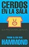 Cerdos en La Sala = Pigs in the Parlor by Frank Hammond, Ida Mae Hammond [Spanish House,2009] (Paperback)