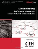 Ethical Hacking and Countermeasures Secure Network Infrastructures by EC-Council [Cengage,2009] (Paperback)