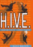 H.I.V.E. Higher Institute of Villainous Education by Walden, Mark [Simon & Schuster Books for Young Readers,2007] (Hardcover)