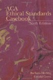 ACA Ethical Standards Casebook by Barbara Herlihy, Gerald Corey [American Counseling Assn,2006] (Paperback) 6th Edition