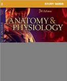 Study Guide for Anatomy & Physiology, 7e by Swisher RN EdD, Linda, Patton PhD, Kevin T., Thibodeau PhD, [Mosby,2009] (Paperback) 7th Edition