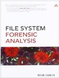 File System Forensic Analysis by Carrier, Brian [Addison Wesley,2005] (Paperback)