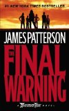 The Final Warning A Maximum Ride Novel by Patterson, James [Grand Central Publishing,2009] (Mass Market Paperback) Reprint Edition