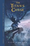 The Titans Curse by Riordan, Rick [Disney-Hyperion,2007] (Hardcover)