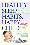 Healthy Sleep Habits, Happy Child by Weissbluth, Marc [Ballantine,2005] (Hardcover)