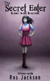 The Secret Eater (Kenssie Book 1)