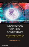 Information Security Governance A Practical Development and Implementation Approach by Brotby, Krag [Wiley,2009] (Hardcover)