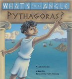 Whats Your Angle, Pythagoras? A Math Adventure by Julie Ellis [Charlesbridge Publishing,2004] (Paperback)