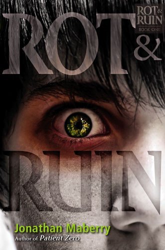 Rot & Ruin by Maberry, Jonathan [Simon & Schuster Books for Young Readers,2010] (Hardcover)