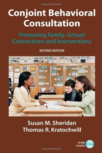 Conjoint Behavioral Consultation Promoting Family School Connections and Interventions by Sheridan, Susan M., Kratochwill, Thomas R. [Springer,2010] (Paperback)
