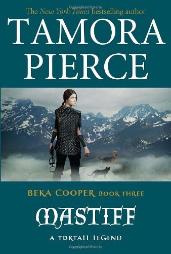 Mastiff The Legend of Beka Cooper #3 by Pierce, Tamora [Random,2011] (Hardcover)