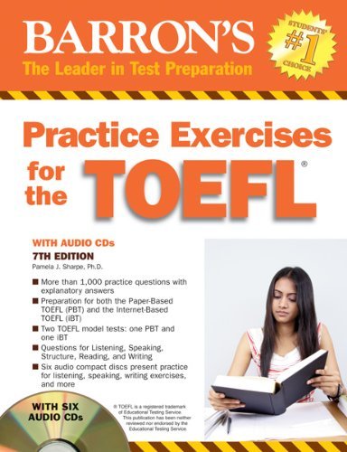 Practice Exercises for the TOEFL by Sharpe Ph.D., Pamela [Barron's,2011] (Paperback) 7th Edition