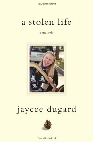 A Stolen Life A Memoir by Dugard, Jaycee [Simon & Schuster,2011] (Hardcover)