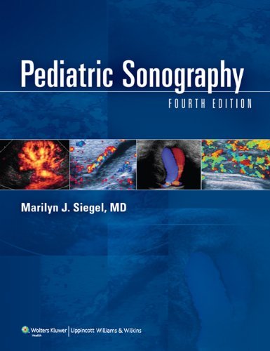 Pediatric Sonography by Lippincott Williams & Wilkins,2010] (Hardcover) Fourth Edition