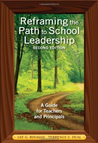 Reframing the Path to School Leadership A Guide for Teachers and Principals by Corwin,2010] (Paperback) 2nd Edition