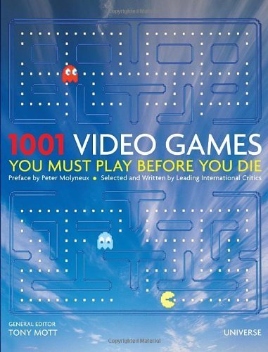 1001 Video Games You Must Play Before You Die by Universe,2010] (Hardcover)