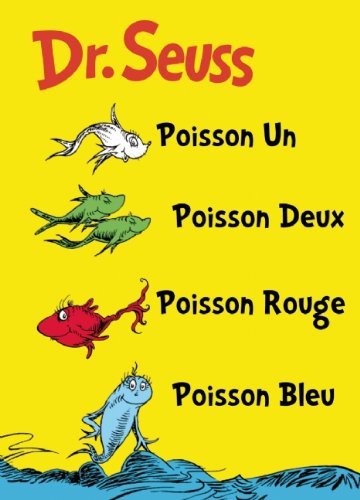 Poisson Un Poisson Deux Poisson Rouge Poisson Bleu The French Edition of One Fish Two Fish Red Fish Blue Fish by Ulysses Press,2011] (Hardcover)