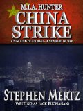 M.I.A. Hunter: China Strike - Book 16 of the M.I.A. Hunter Series