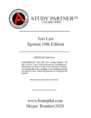 Case Briefs Tort Law Epstein 10th (Case Briefs by Rom Law)