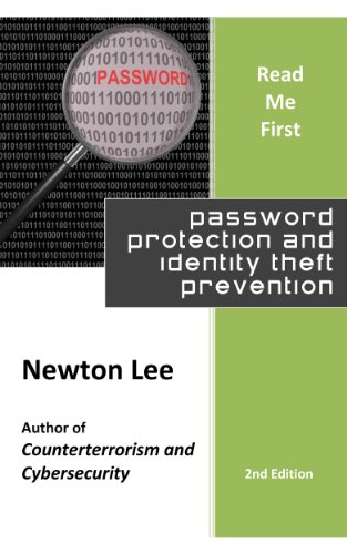 Read Me First: Password Protection and Identity Theft Prevention (2nd Edition)