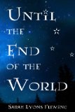 Until the End of the World (Until the End of the World, Book 1)