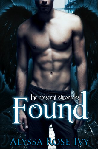 Found (The Crescent Chronicles Book 3)