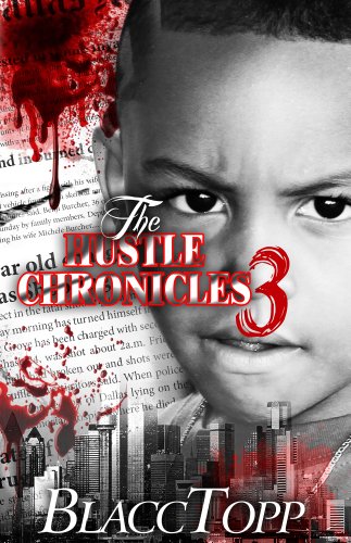 The Hustle Chronicles 3