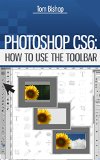 Photoshop: How to Use the Toolbar