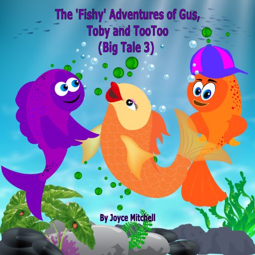 Books for Kids: The Fishy Adventures of Gus, Toby and TooToo (Book 3) (Chapter books for ages 9 12) Children's Value eBooks Collection-Illustrated Kids ... Habitats: Bedtime Readers 3 (BIG TALE 3)
