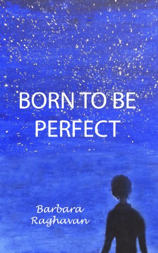 Born to be Perfect