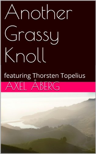 Another Grassy Knoll