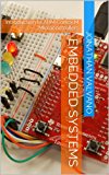 Embedded Systems: Introduction to ARM Cortex-M Microcontrollers (Introduction to Arm\xae Cortex\u2122-M Microcontrollers)