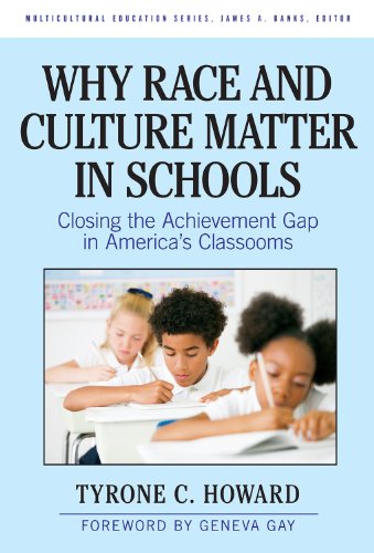 Why Race and Culture Matter in Schools: Closing the Achievement Gap in America's Classrooms (Multicultural Education Series)