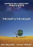 The Hurt & The Healer