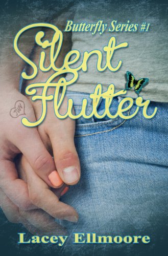 Silent Flutter (The Butterfly Series Book 1)