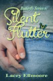 Silent Flutter (The Butterfly Series Book 1)