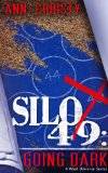 Silo 49: Going Dark